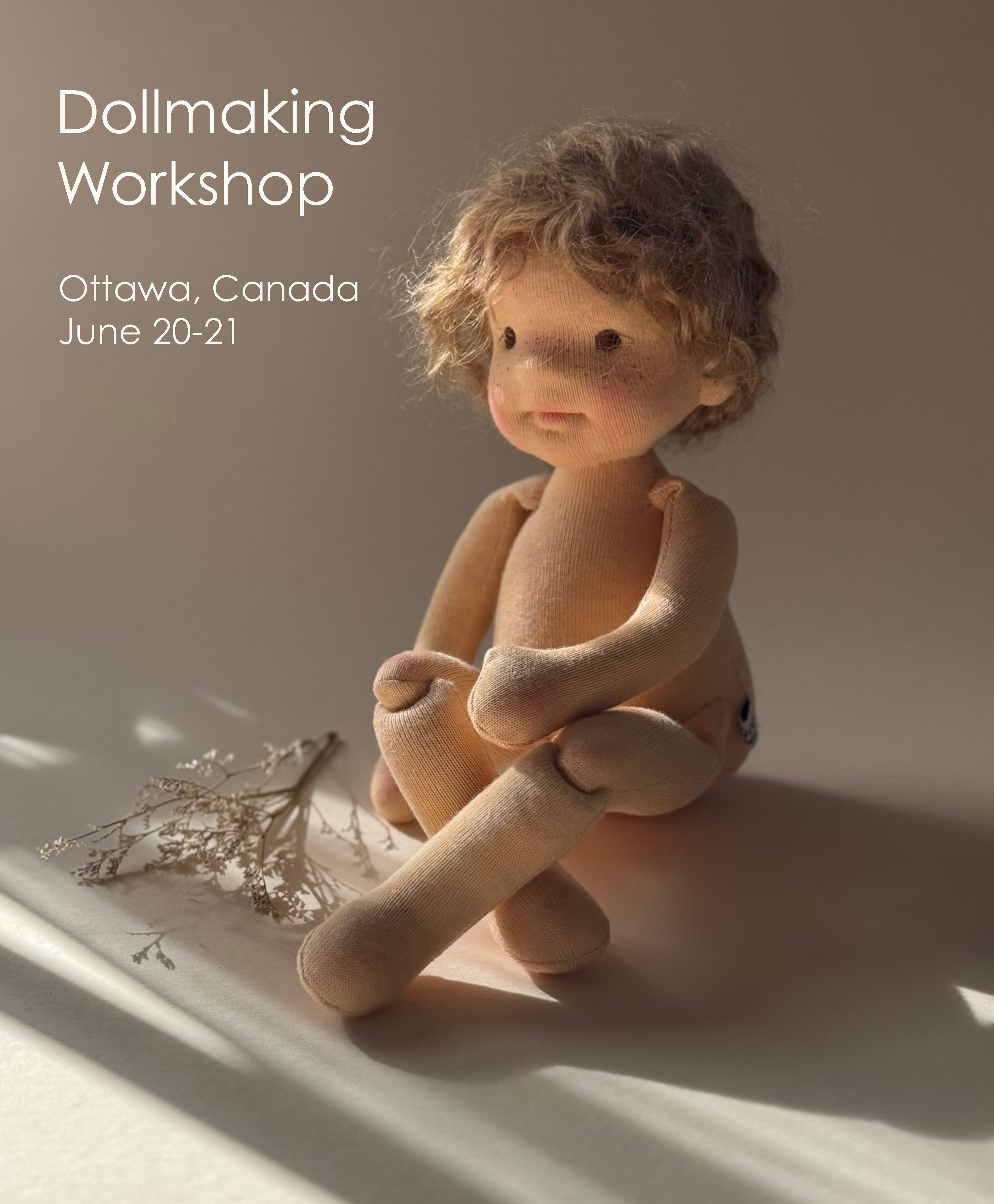 Dollmaking Workshop - Ottawa, Canada - June 20-21