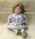 Doll Workshop - June 6-7 - Seattle, WA